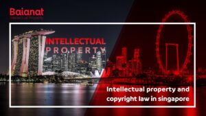 intellectual property and copyright law in singapore
